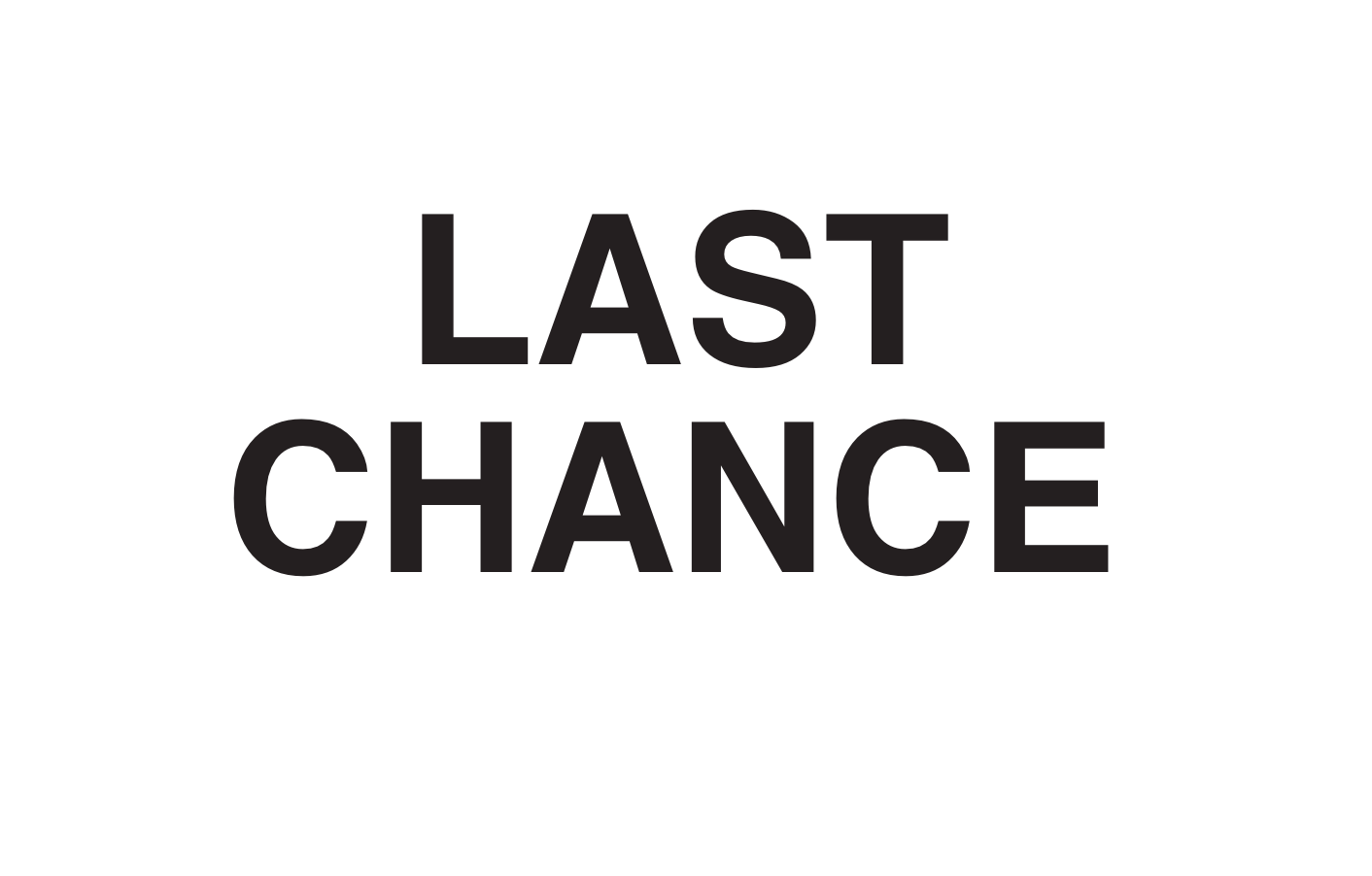 Last Chance