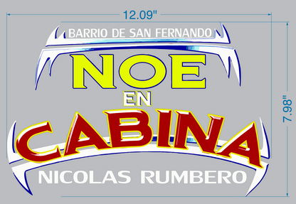 Noe En Cabina Custom DTF Design